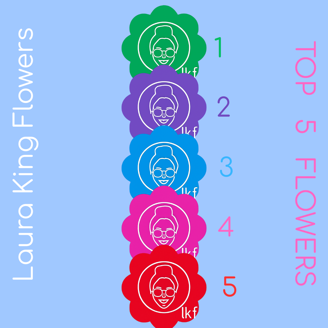 Laura Kings Top 5 Favourite Flowers