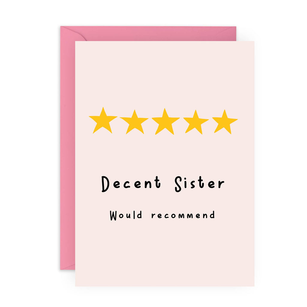 DECENT SISTER Funny Birthday Card for Sister: Rectangle A6 (4.1 x 5.8")