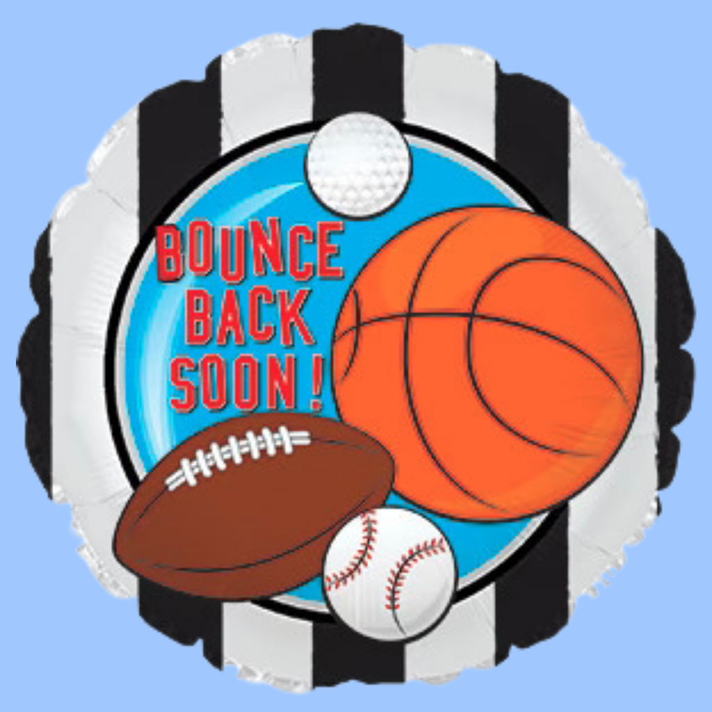 A round foil balloon with a sports theme, featuring black and white stripes, a blue center circle, and illustrations of a basketball, football, baseball, and golf ball. The text 'BOUNCE BACK SOON!' is written in red on the left side.