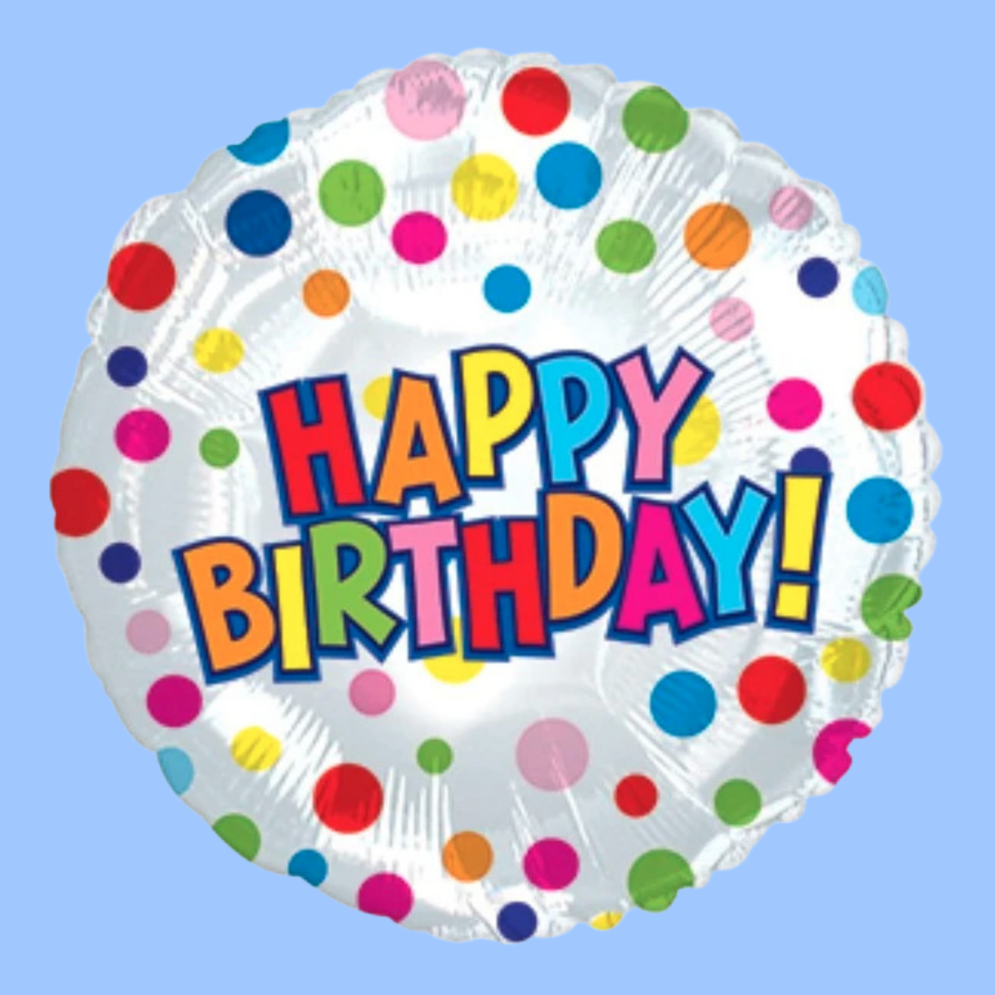 A round silver foil balloon with colorful polka dots and the words 'HAPPY BIRTHDAY!' in multicolored letters, shown against a light blue background.