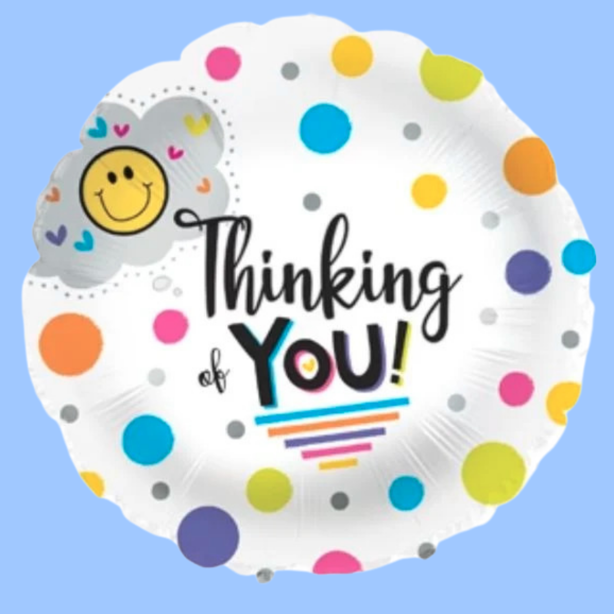 A round white foil balloon with colorful polka dots and the text 'Thinking of YOU!' in black script, plus a smiling face cloud graphic, shown on a light blue background.